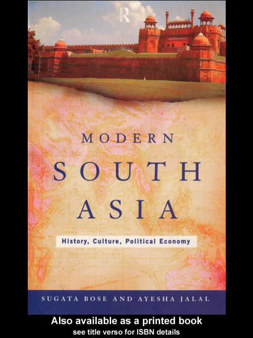 Title details for Modern South Asia by Sugata Bose - Available